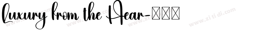Luxury from the Hear字体转换